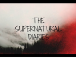 The Supernatural Diaries.