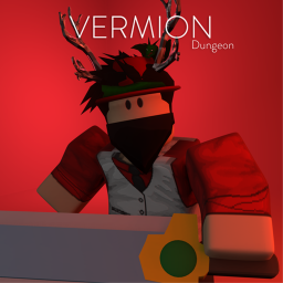 [⚒TEST🔥] ⚔Vermion Dungeon⚔