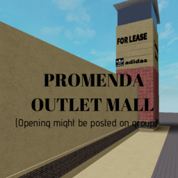 (might be new mall) Promenda Outlet Mall