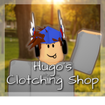 ~Hugo's Clothing Shop~