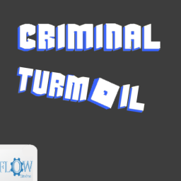 Criminal Turmoil BETA V.01