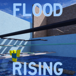 <<FLOOD RISING: Alpha>>