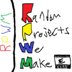 Random Projects We Make
