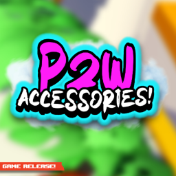 P2W Acessories! (UPDATE 🔥)