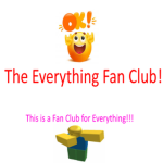 Everything Fan Club!