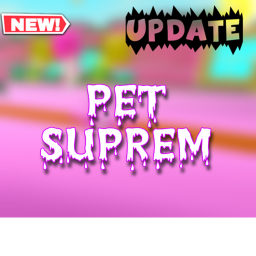 [UPDATE] Pet Suprem