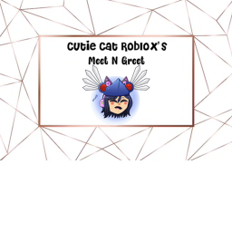 ~Cutie Cat Roblox's meet N greet~