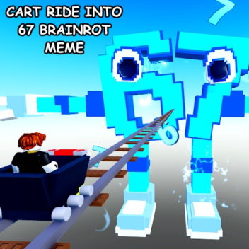 🔥🔢 Cart Ride Into 67 Brainrot Meme! 🔢🔥