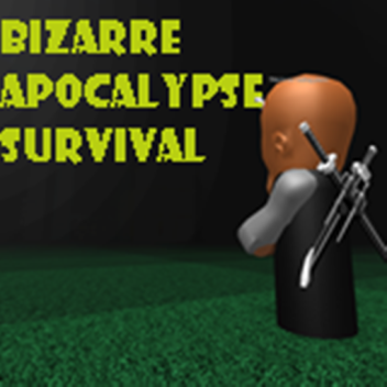 Bizarre Apocalypse Survival (Abandoned)