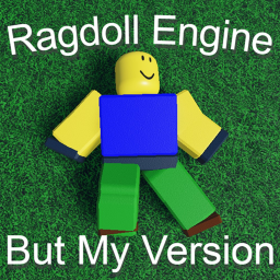 Ragdoll Engine But My Version