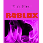 Pink Fire!
