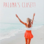 Paloma’s closet!