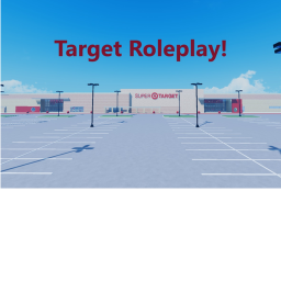 Target Roleplay! (still in progress)
