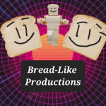 Bread-Like Productions