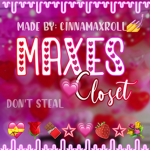 ~{ maxes closet }~