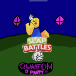 Slap Battles: Quantum Party!