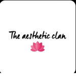 The Aesthetic Clan #1