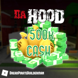 Prices Of Da Hood Cash