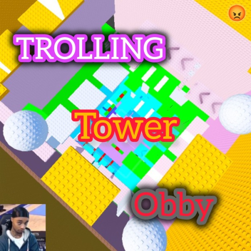 Trolling Tower Obby