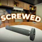 SCREWED