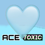 ACE Toxic