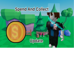 Spend&Collect! (!NEW!) UPDATE