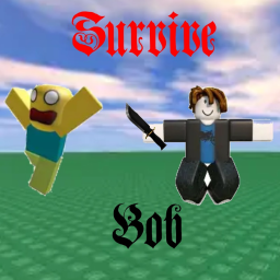 Survive Bob