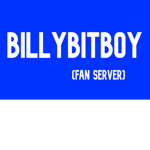 BillyBitBoy's Offical Fan Server!