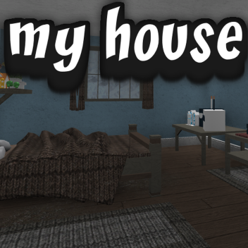 my house