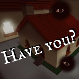 Have you?