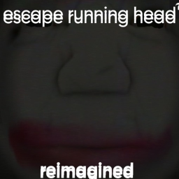 [JEVIL] escape running head (reimagined)