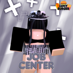 [APPLY!] Get a job at Luxy Burger!