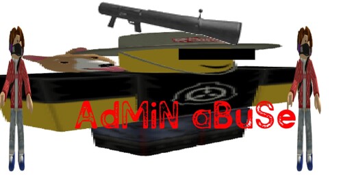 {[ROCKET LAUNCHER!}] Admin abuse