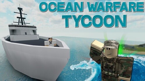 [BETA] Ocean Warfare Tycoon