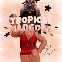 [🔊 VC] Tropical Hangout