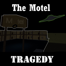 The Motel Tragedy [Legacy]