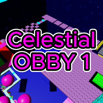 Celestial Obby 1