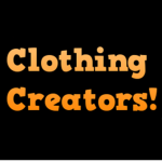 Clothing Creators!