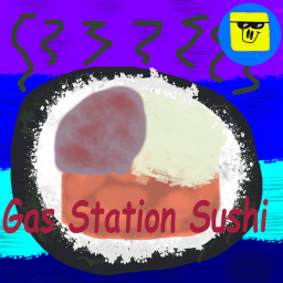 Gas Station Sushi