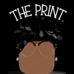 THE PRINT.