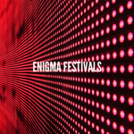ENIGMA FESTIVALS