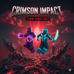 Crimson Impact [2 NEW CHARACTERS!]