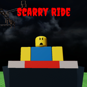 Scary Ride