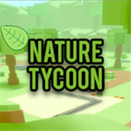 🍃 Nature Tycoon | *NEW*!