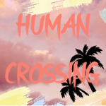 Human Crossing