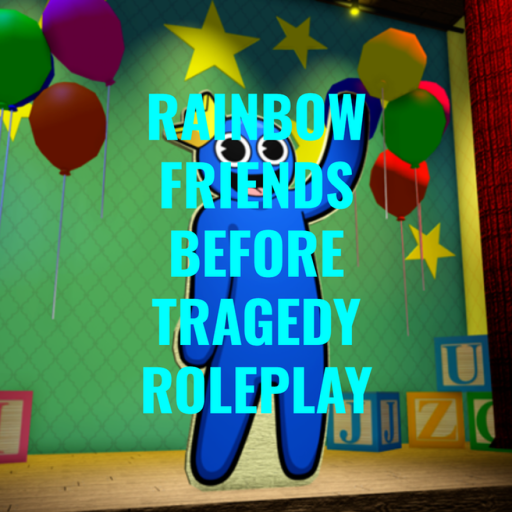 Rainbow Friends RP (ANNIVERSARY!!!)
