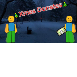 (MINI UPDATE)🎄Xmas Donates🎄