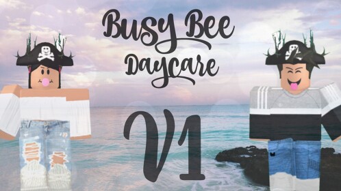 Busy Bee Daycare | V1
