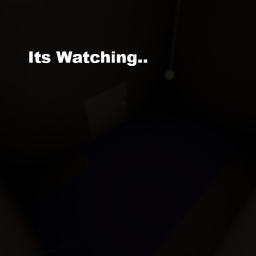 It's Watching...