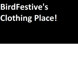 Bird Festive Clothing's Place!